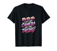 I Let my Camera do The Taking Camiseta