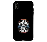 I Lift Weights So I Don't Hurt People ------- Carcasa para iPhone XS Max