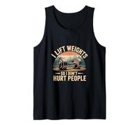 I Lift Weights So I Don't Hurt People Fitness Workout |- Camiseta sin Mangas
