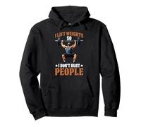 I Lift Weights So I Don't Hurt People Fitness Workout Sudadera con Capucha