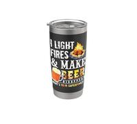 I Light Fires And Make Beer Disappear Drinking Camping Gift Vaso térmico de acero inoxidable de doble pared