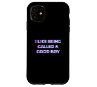 I Like Being Called A Good Boy 2000s Aesthetic Dog Themed Carcasa para iPhone 11