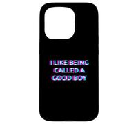 I Like Being Called A Good Boy 2000s Aesthetic Dog Themed Carcasa para iPhone 15 Pro