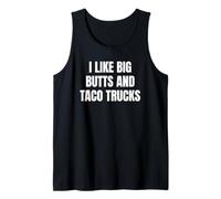 I Like Big Butts Taco Trucks Funny Bold Humor Design Camiseta sin Mangas