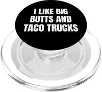 I Like Big Butts Taco Trucks Funny Bold Humor Design PopSockets PopGrip para MagSafe