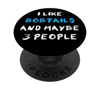 I Like Bobtails and Maybe 3 People Old English Sheepdog PopSockets PopGrip Adhesivo