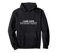 I Like Cats and Maybe Three People Sudadera con Capucha
