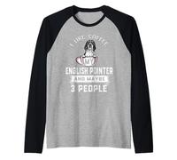 I Like Coffee My English Pointer Dog Maybe 3 People Dogs Camiseta Manga Raglan