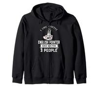 I Like Coffee My English Pointer Dog Maybe 3 People Dogs Sudadera con Capucha