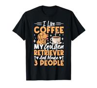 I Like Coffee My Golden Retriever And Maybe 3 People Camiseta