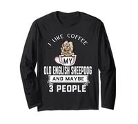 I Like Coffee My Old English Sheepdog Dog Maybe 3 People Manga Larga