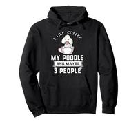 I Like Coffee My Poodle Dog Maybe 3 People Funny Dogs Lover Sudadera con Capucha