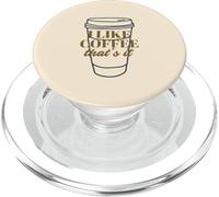 I Like Coffee - That's It (Gracioso) (Gráfico) PopSockets PopGrip para MagSafe