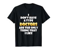 I Like Doctors Funny Costume Cute Nurses Hospital Staff Dr Camiseta