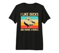 I Like Ducks and Maybe 3 People Amantes De Los Patos Camiseta Premium