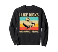 I Like Ducks and Maybe 3 People Amantes De Los Patos Sudadera