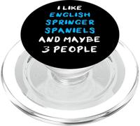 I Like English Springer Spaniels and Maybe 3 People Inglés PopSockets PopGrip para MagSafe
