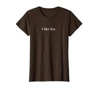 I Like Fizz - Tipografía Divertida Camiseta, Mujer, Marrón, 3XL