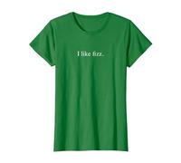I Like Fizz - Tipografía Divertida Camiseta, Mujer, Verde Kelly, XL