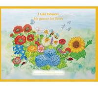 I Like Flowers / Me Gustan Las Flores