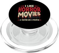 I Like Horror Movies & Maybe Like 3 People PopSockets PopGrip para MagSafe
