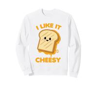 I Like It Cheesy Funny Grilled Cheese Sudadera