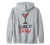 I Like It Dirty Funny Dirty Martini Glass Drink Happy Hour Sudadera con Capucha