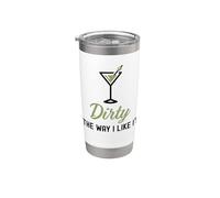I Like It Dirty Funny Dirty Martini Glass Drink Happy Hour Vaso térmico de acero inoxidable de doble pared