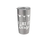 I Like It Dirty Funny Dirty Martini Glass Drink Happy Hour Vaso térmico de acero inoxidable de doble pared