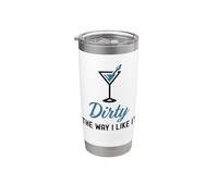 I Like It Dirty Funny Dirty Martini Glass Drink Happy Hour Vaso térmico de acero inoxidable de doble pared