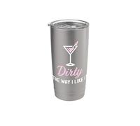 I Like It Dirty Funny Dirty Martini Glass Drink Happy Hour Vaso térmico de acero inoxidable de doble pared