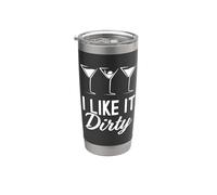 I Like It Dirty Funny Dirty Martini Glass Drink Happy Hour Vaso térmico de acero inoxidable de doble pared