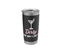 I Like It Dirty Funny Dirty Martini Glass Drink Happy Hour Vaso térmico de acero inoxidable de doble pared