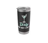 I Like It Dirty Funny Dirty Martini Glass Drink Happy Hour Vaso térmico de acero inoxidable de doble pared