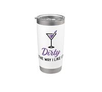 I Like It Dirty Funny Dirty Martini Glass Drink Happy Hour Vaso térmico de acero inoxidable de doble pared