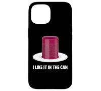 I Like It In The Can Navidad Acción de Gracias Carcasa para iPhone 15