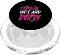 I Like it Wet and Dirty Muddy Race - Carrera de Barro PopSockets PopGrip para MagSafe