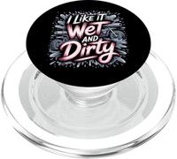 I Like It Wet and Dirty Muddy Race Motocicleta Running Barro PopSockets PopGrip para MagSafe