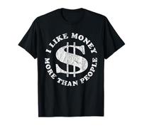 I Like Money More Than People v2 Vintage - Citas Divertidas Camiseta