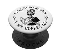 I Like My Books Spicy & My Coffee Icy Book Reading Bookish PopSockets PopGrip Adhesivo