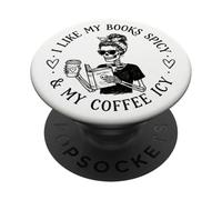 I Like My Books Spicy & My Coffee Icy Book Reading Bookish PopSockets PopGrip Adhesivo