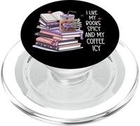 I Like My Books Spicy & My Coffee Icy Cup,Dark Romance Book PopSockets PopGrip para MagSafe