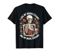I Like My Books Steamy and My Music Screamy Camiseta
