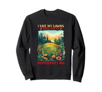 I Like MY LAWNS Small and MY BIODIVERSITY Big Sudadera