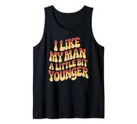 I Like My Man A Little bit Younger - Camiseta sin Mangas