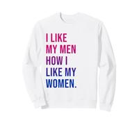 I Like My Men How I Like My Women Bisexual Pride Bi Pride Sudadera