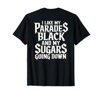 I Like My Parades Black and My Sugars Going Down EMO Goth Camiseta