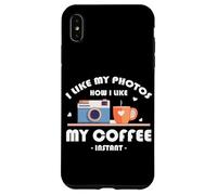 I LIKE MY PHOTOS HOW I LIKE MY COFFEE INSTANT Carcasa para iPhone XS Max