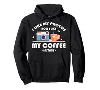 I LIKE MY PHOTOS HOW I LIKE MY COFFEE INSTANT Sudadera con Capucha