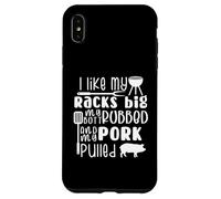 I Like My Racks Big My Butt Froted & Cerdo Tirado, barbacoa divertida Carcasa para iPhone XS Max